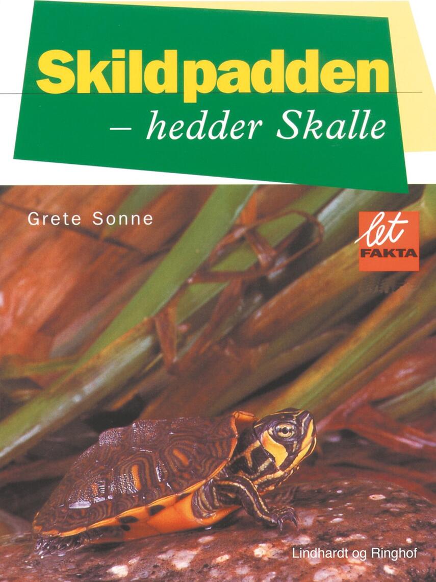 Grete Sonne (f. 1948): Skildpadden - hedder Skalle