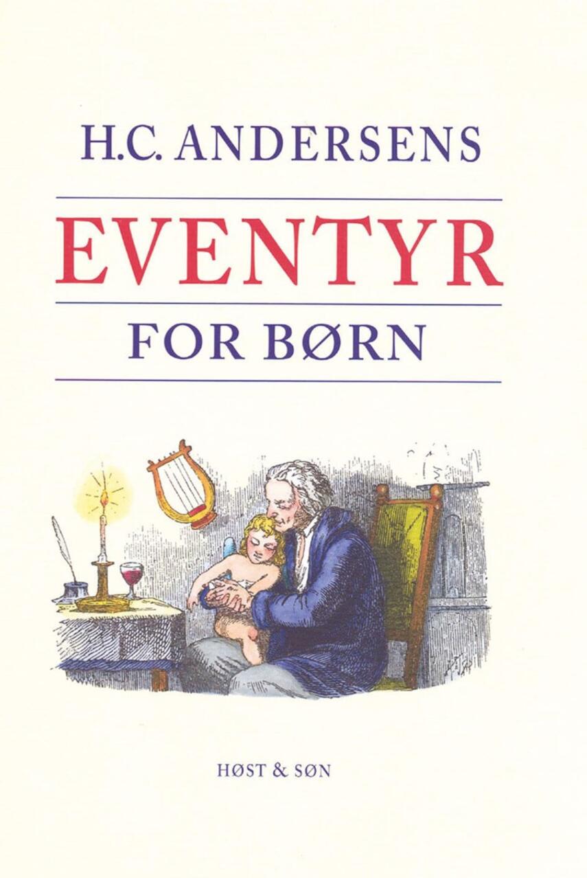 H. C. Andersen (f. 1805): H.C. Andersens eventyr for børn