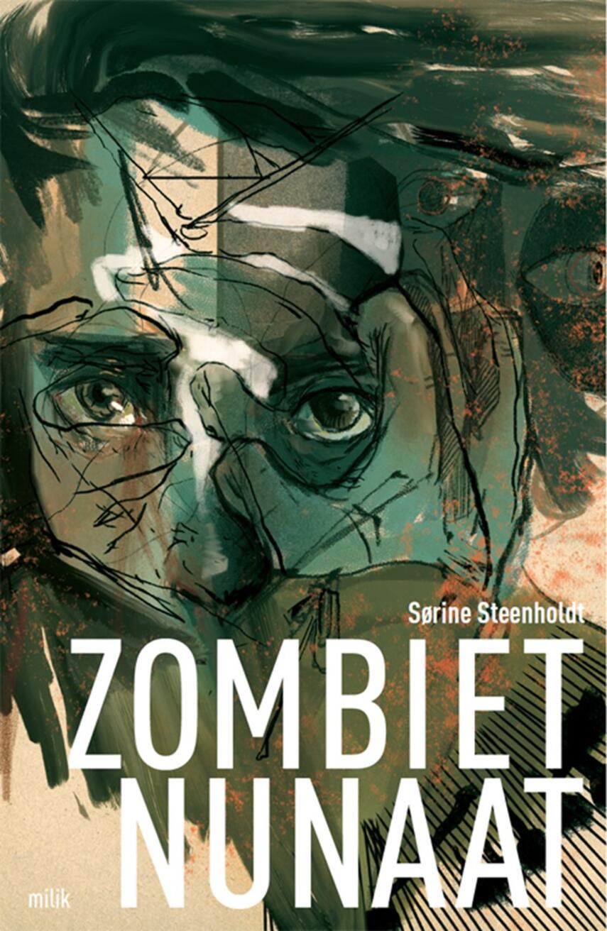 Sørine Steenholdt: Zombiet Nunaat