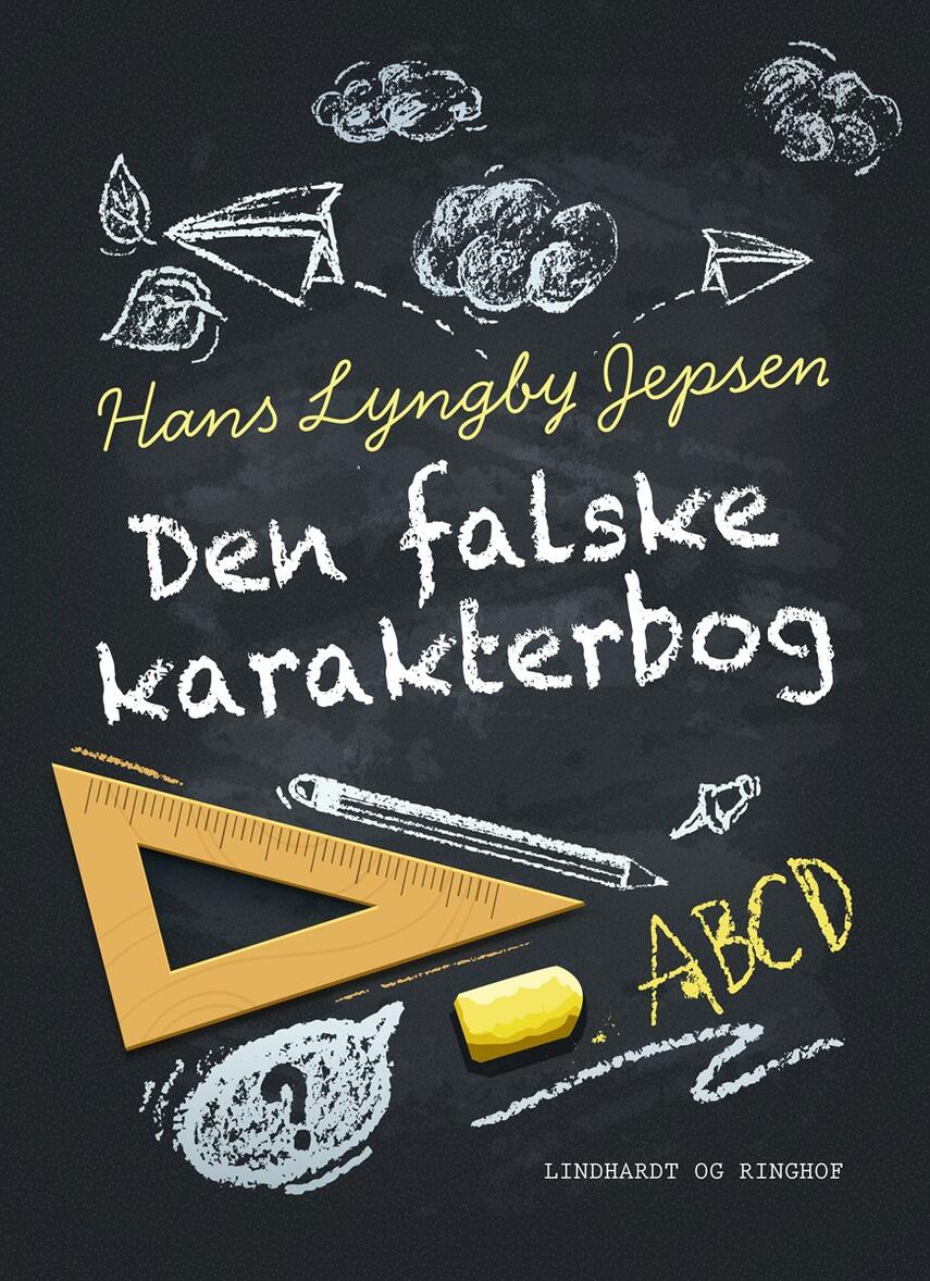 Hans Lyngby Jepsen: Den falske karakterbog