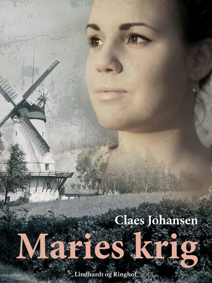 Claes Johansen (f. 1957): Maries krig
