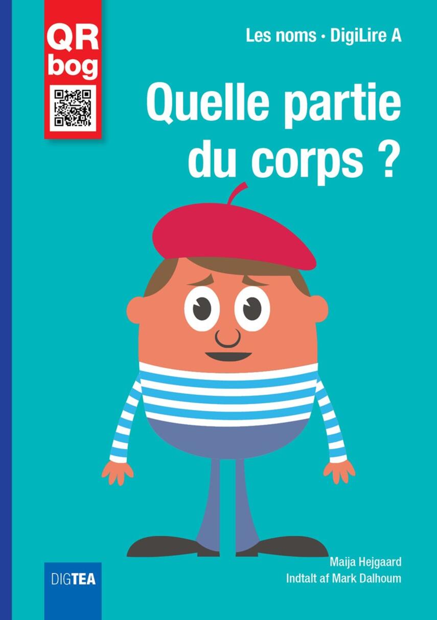 Maija Hejgaard: Quelle partie du corps ? : QR bog