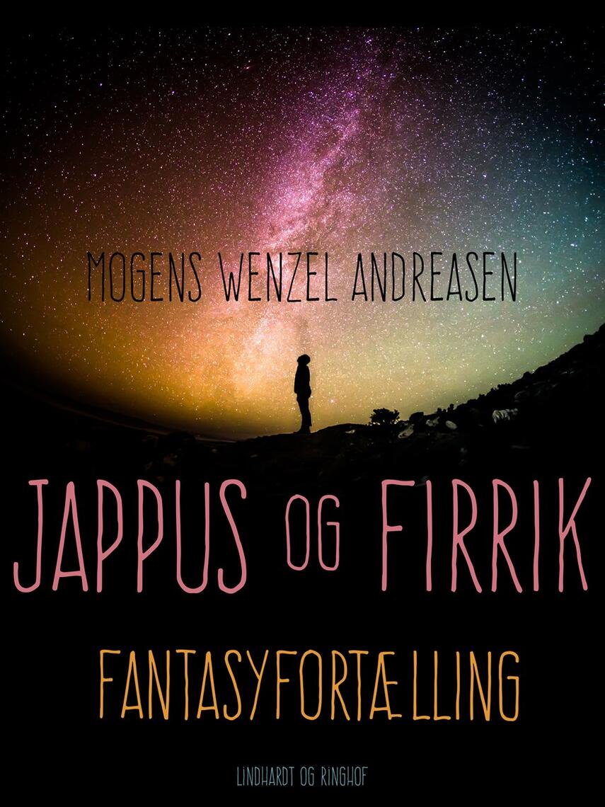 Mogens Wenzel Andreasen: Jappus og Firrik : fantasyfortælling