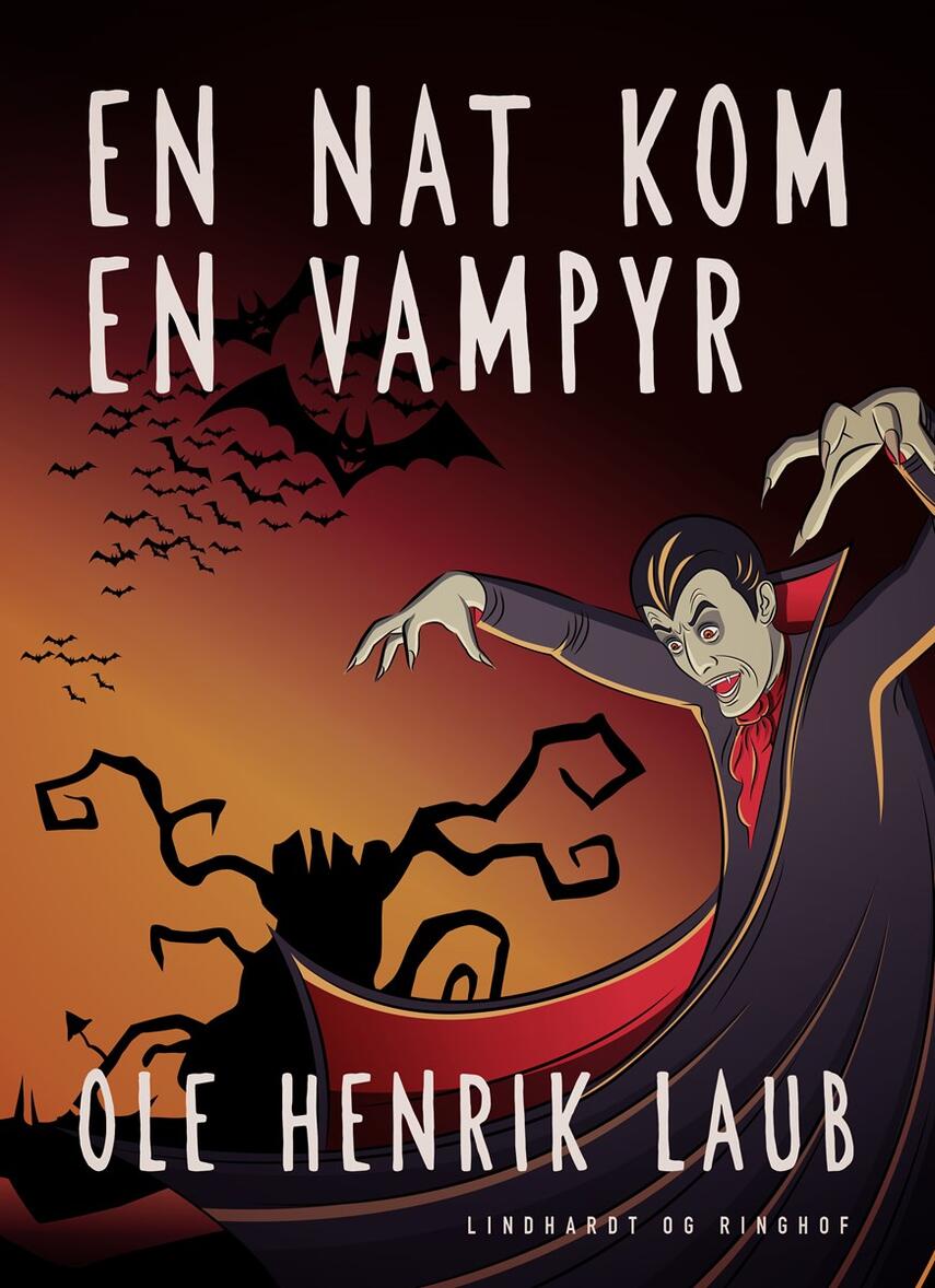 Ole Henrik Laub: En nat kom en vampyr