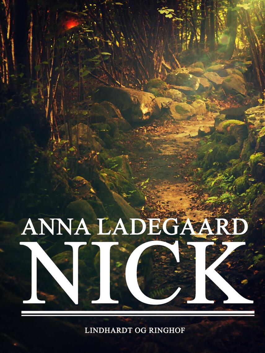 Anna Ladegaard: Nick