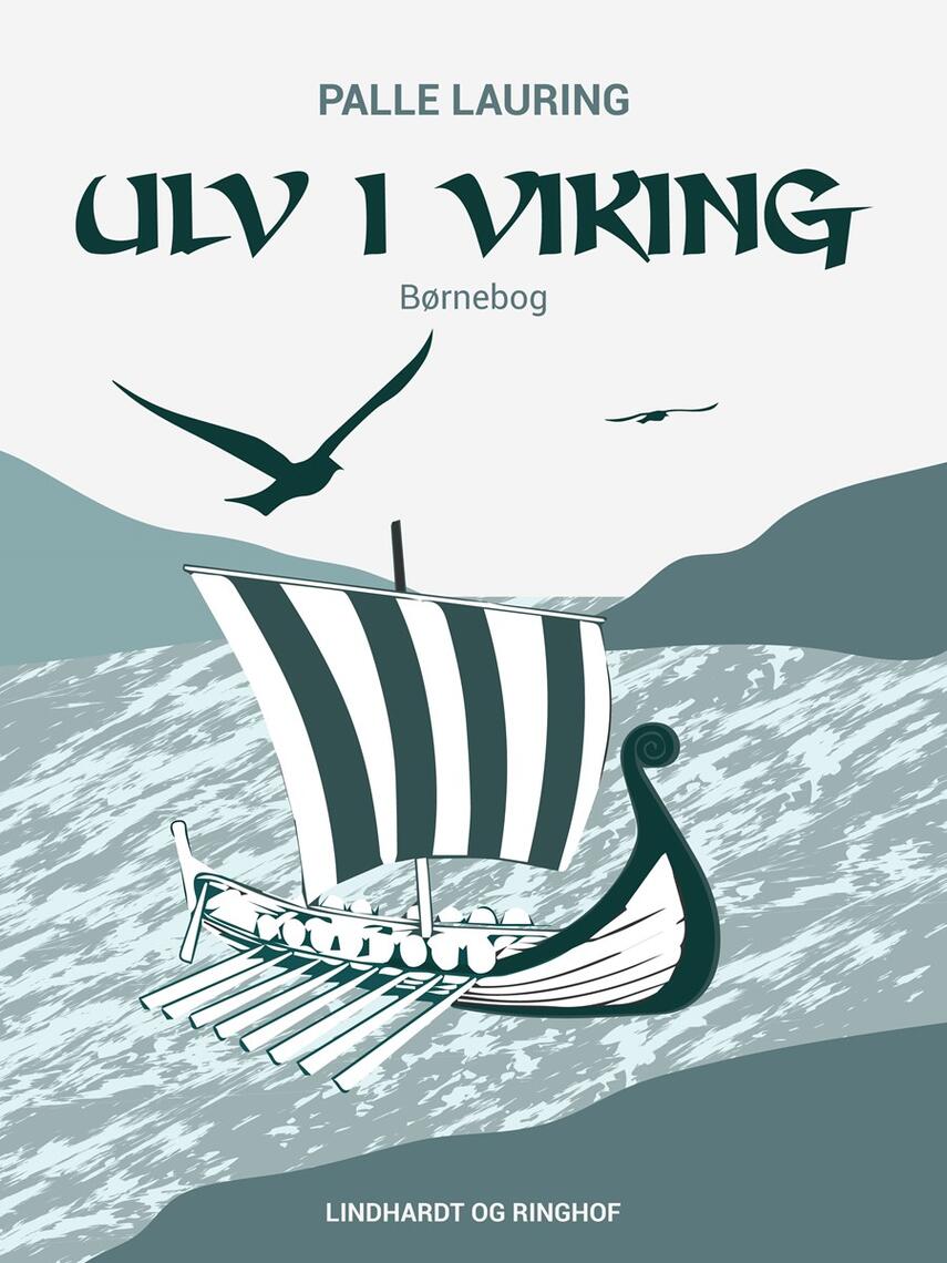 Palle Lauring: Ulv i viking : børnebog