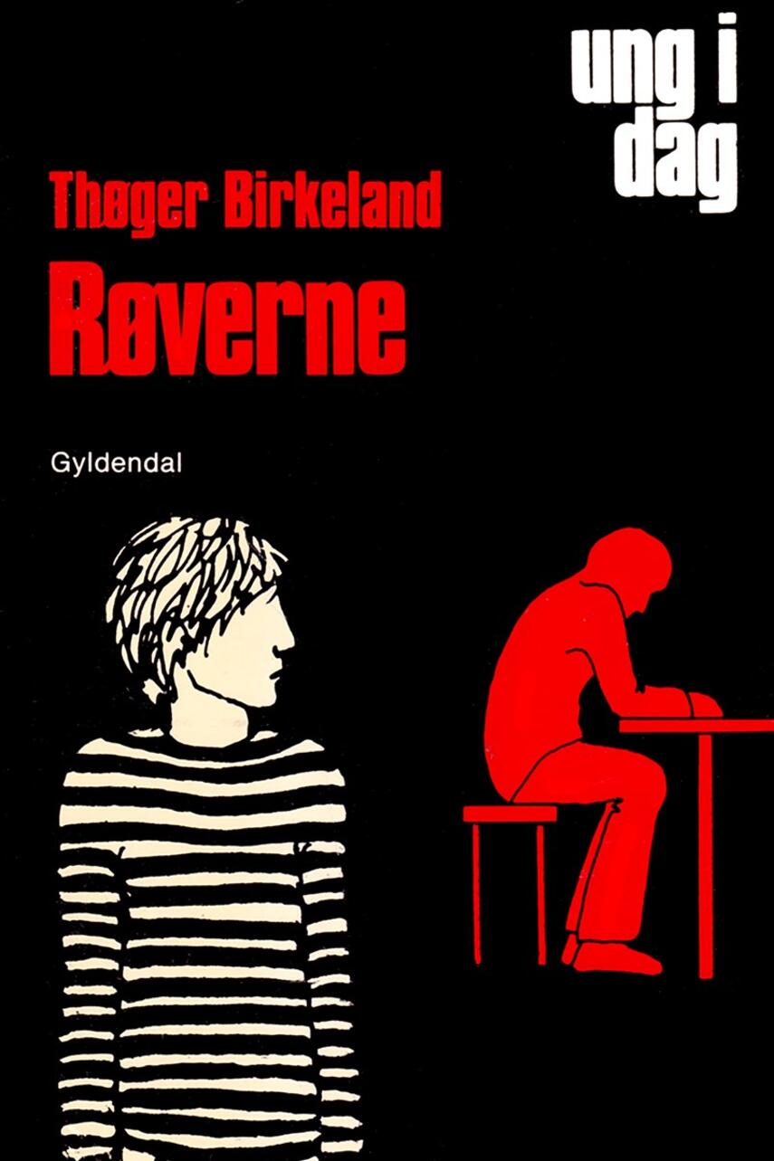 Thøger Birkeland: Røverne