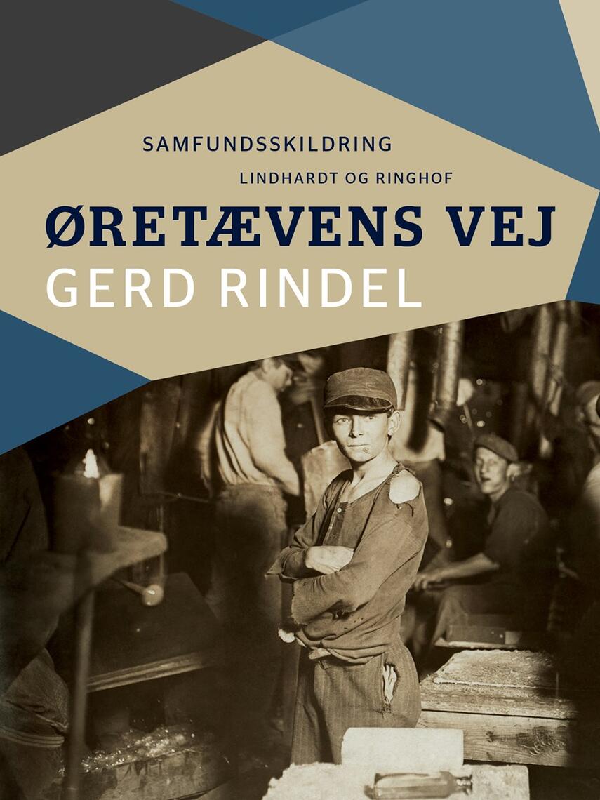 Gerd Rindel: Øretævens vej : samfundsskildring