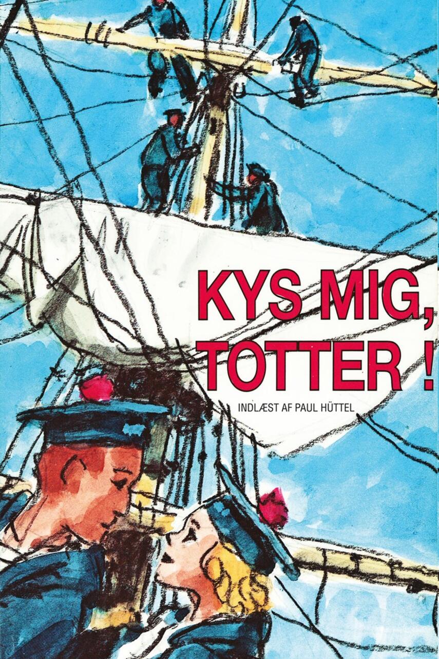 Birgit Pouplier: Kys mig, Totter!