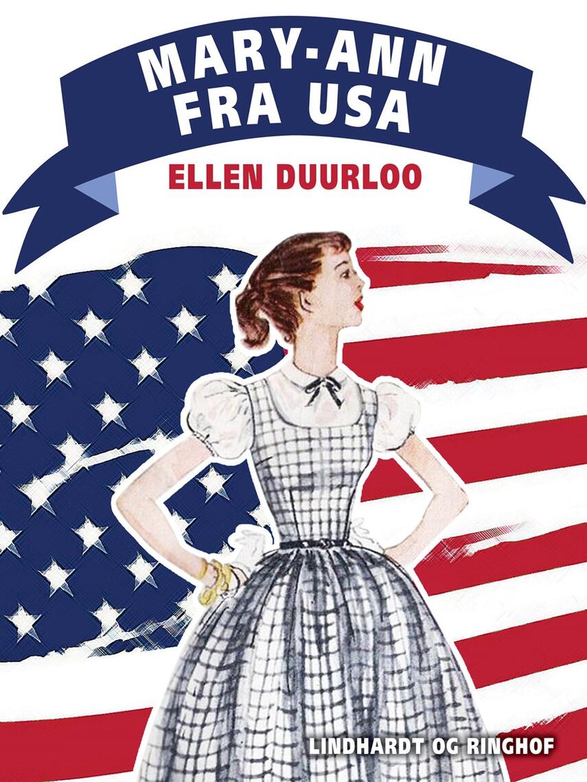 Ellen Duurloo: Mary-Ann fra USA