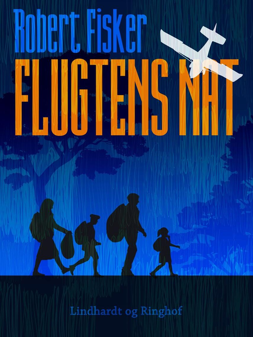 Robert Fisker: Flugtens nat