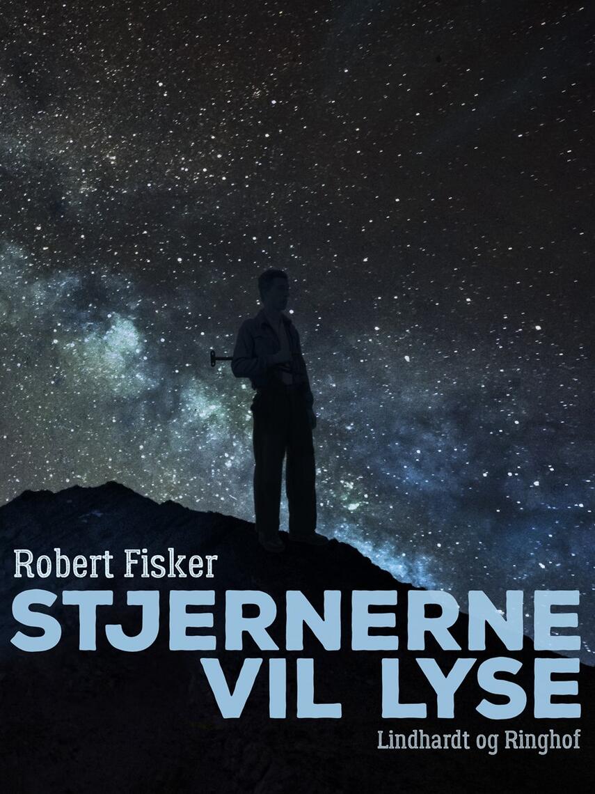 Robert Fisker: Stjernerne vil lyse