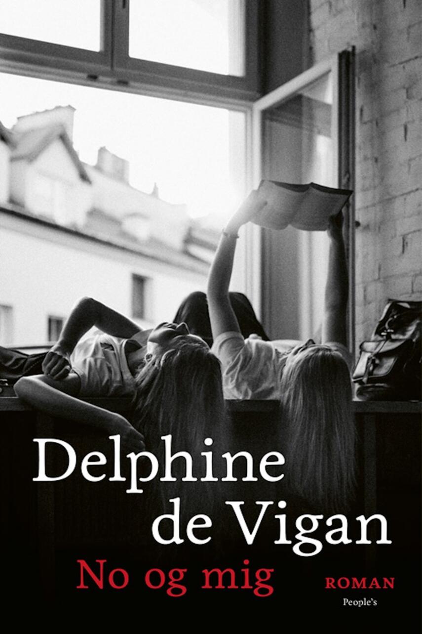 Delphine de Vigan: No og mig : roman