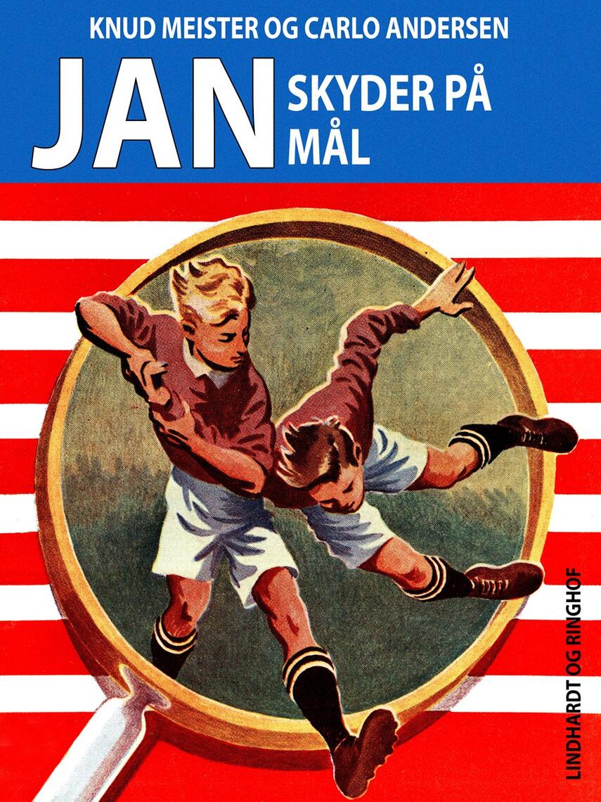 Knud Meister, Carlo Andersen (f. 1904): Jan skyder på mål