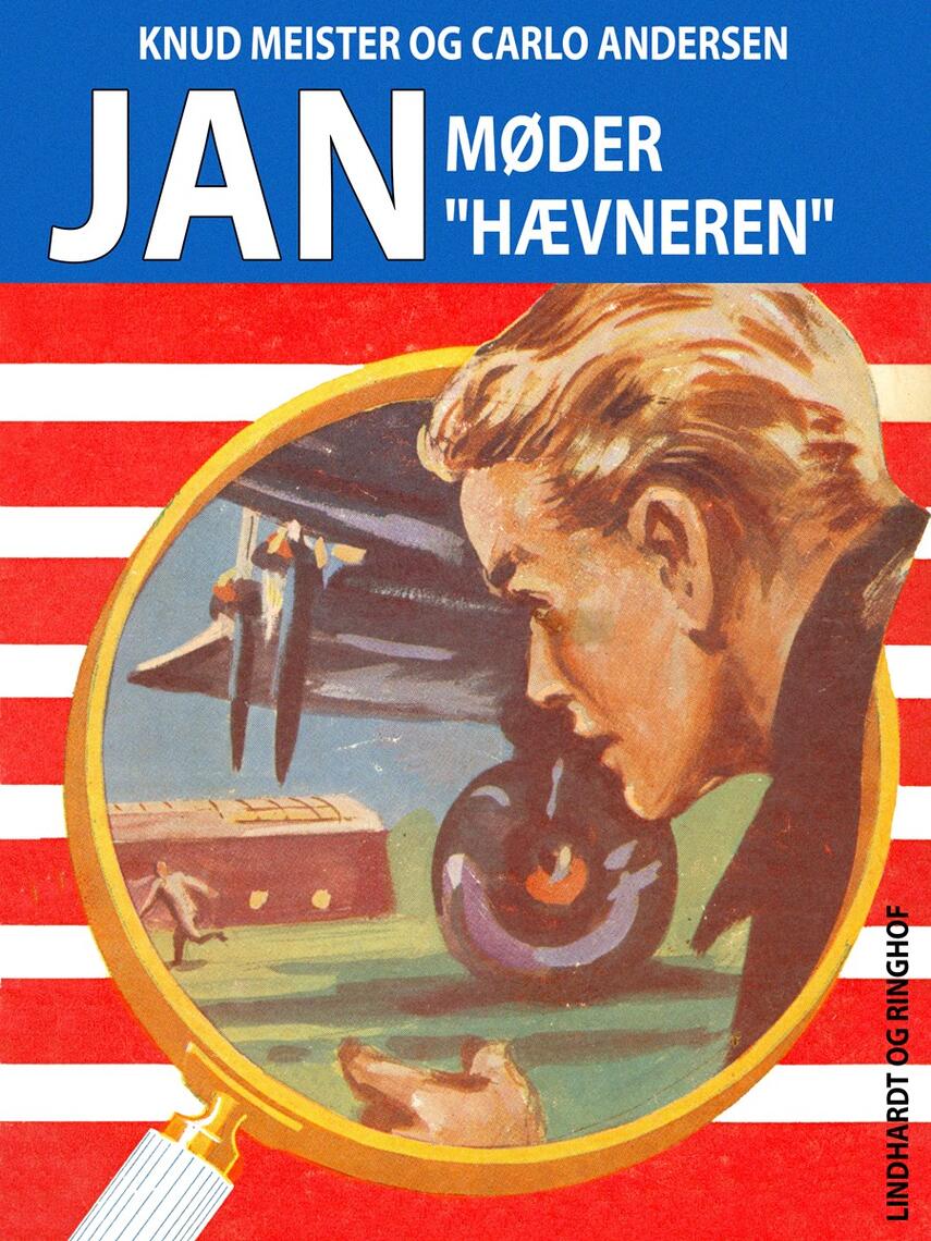 Knud Meister, Carlo Andersen (f. 1904): Jan møder "hævneren"