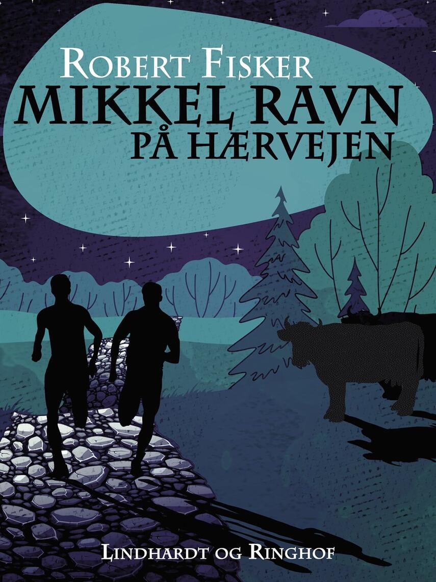 Robert Fisker: Mikkel Ravn på Hærvejen