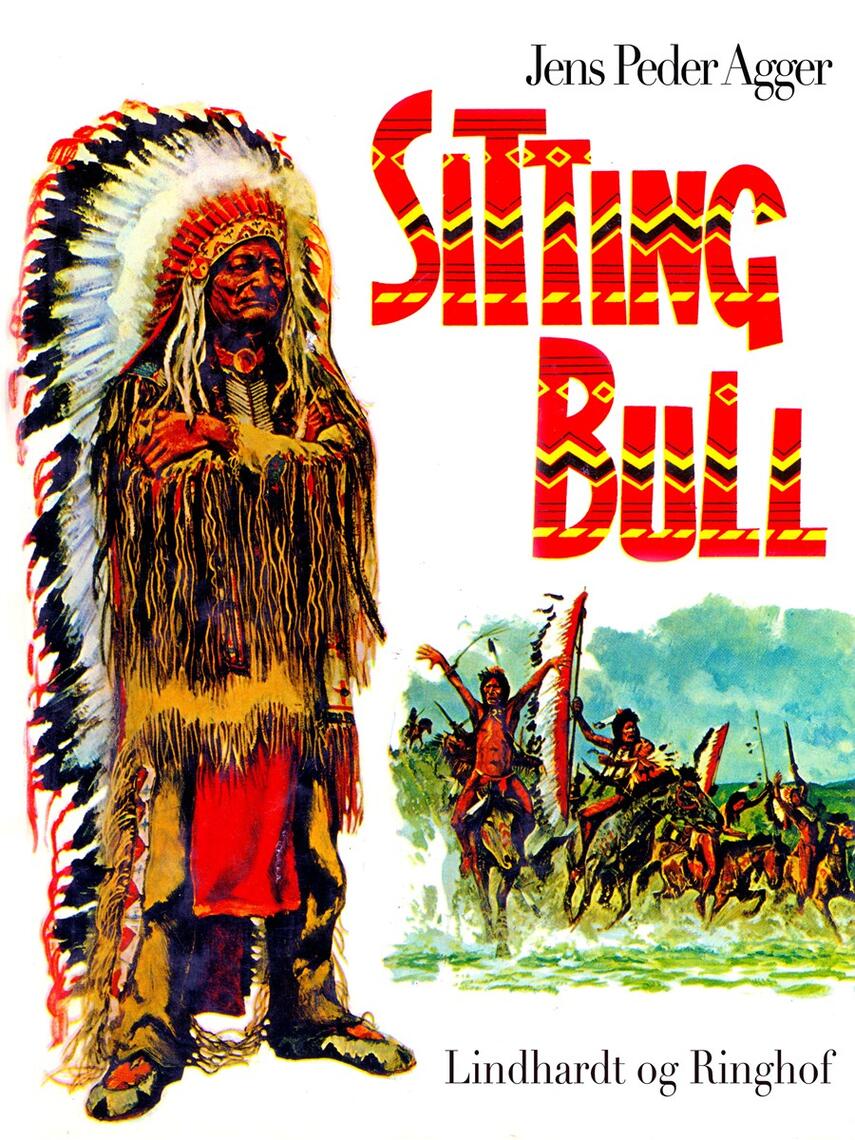 Jens Peder Agger: Sitting Bull