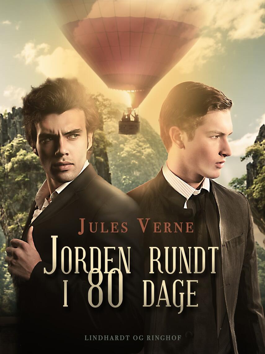 Jules Verne: Jorden rundt i 80 dage (Ved Grete Juel Jørgensen)