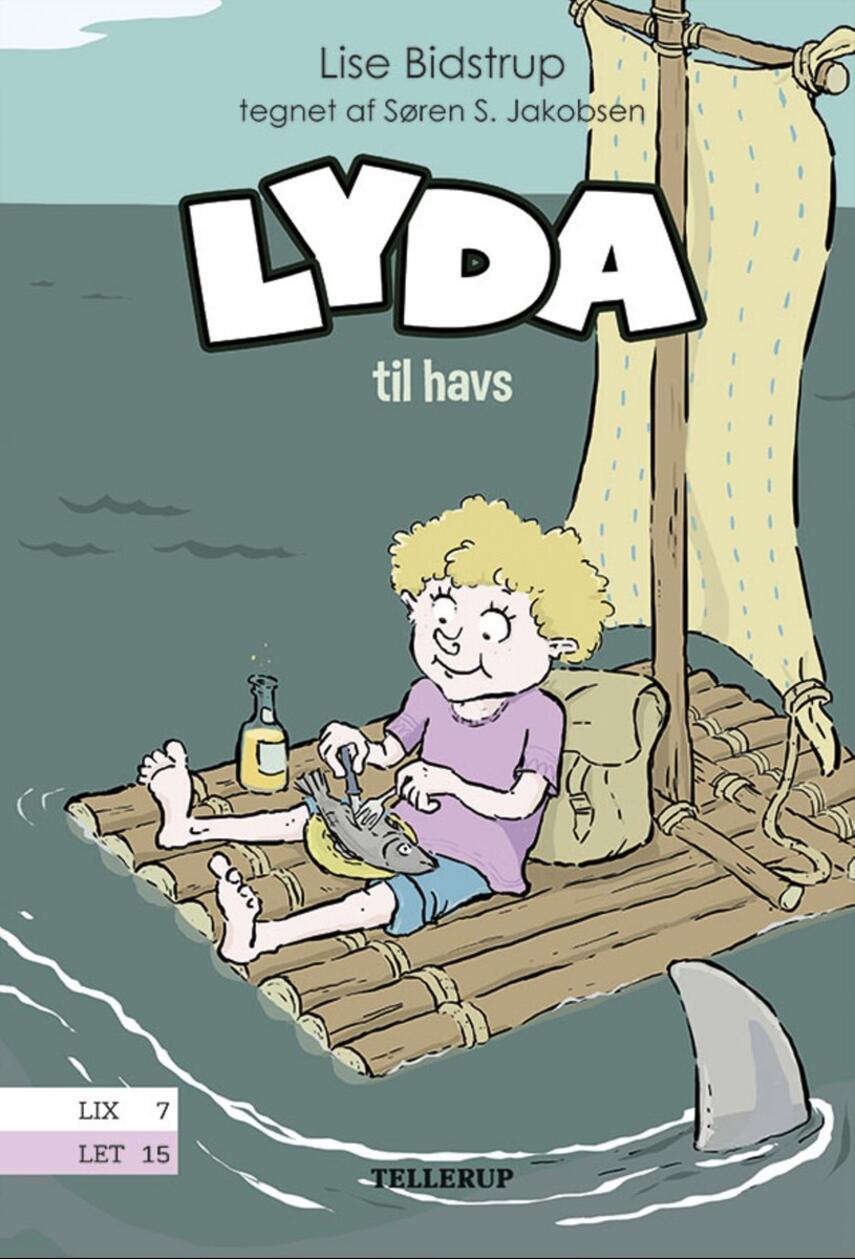 Lise Bidstrup: Lyda til havs