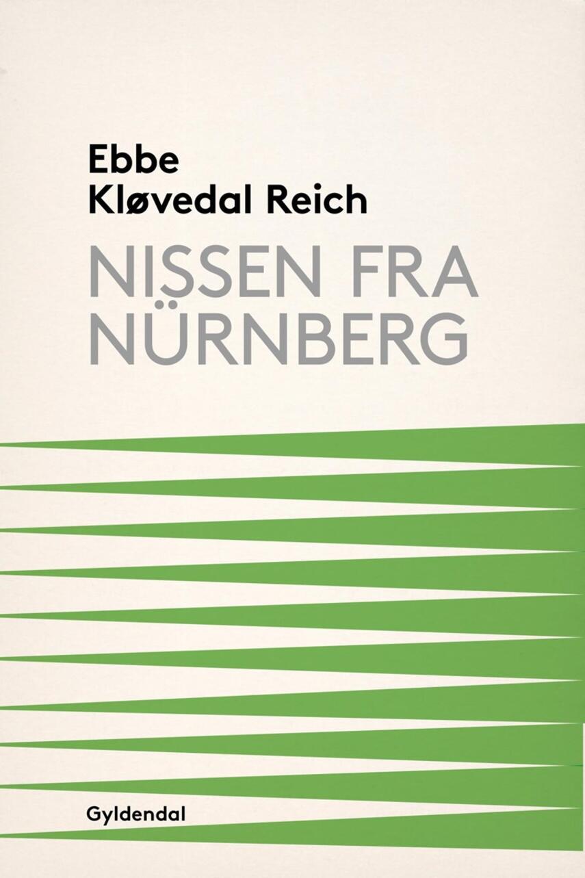 Ebbe Kløvedal Reich: Nissen fra Nürnberg