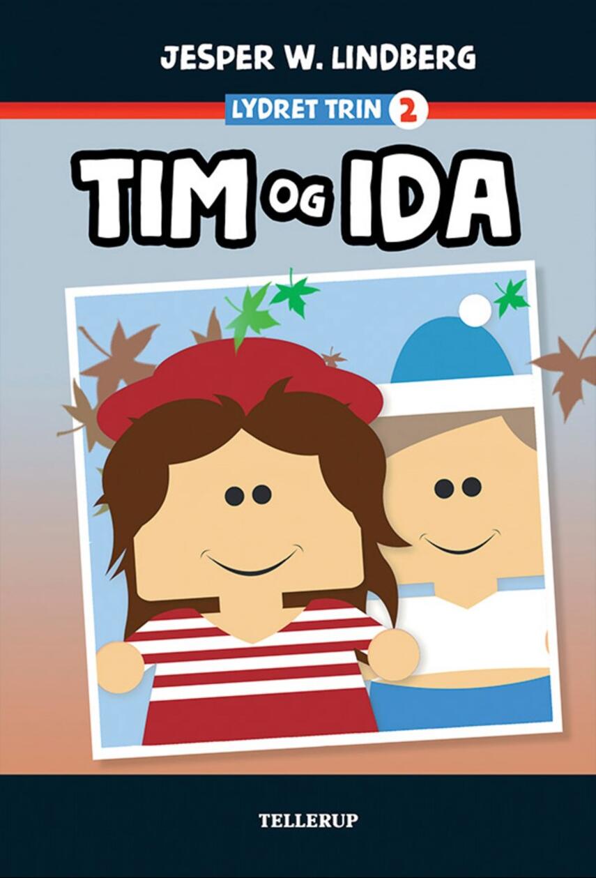 Jesper W. Lindberg: Tim og Ida