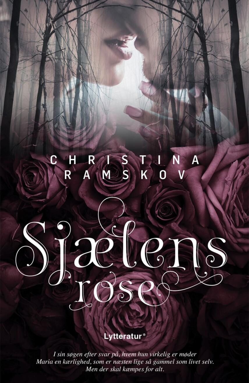 Christina Ramskov: Sjælens rose