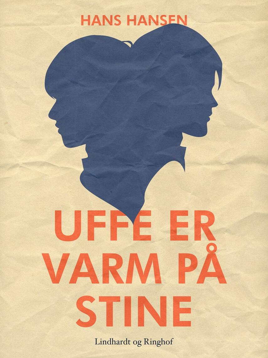 Hans Hansen (f. 1939): Uffe er varm på Stine