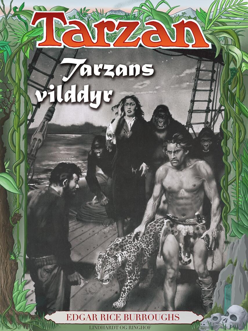 Edgar Rice Burroughs: Tarzans vilddyr