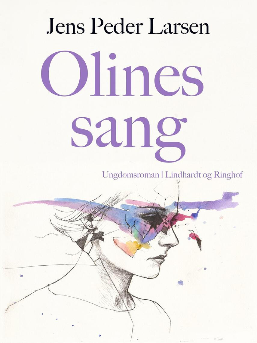 Jens Peder Larsen (f. 1952): Olines sang : ungdomsroman