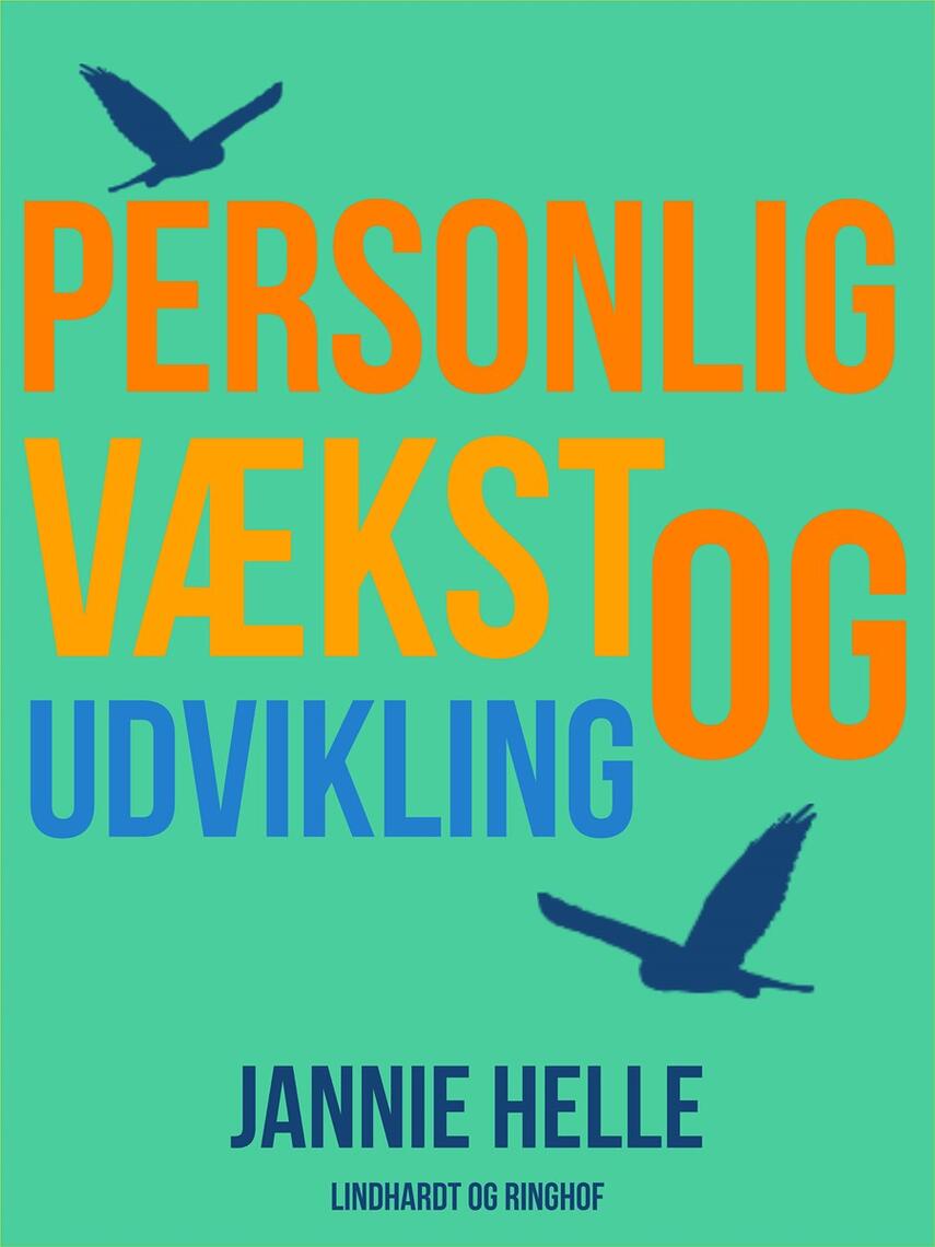 Jannie Helle: Personlig vækst og udvikling