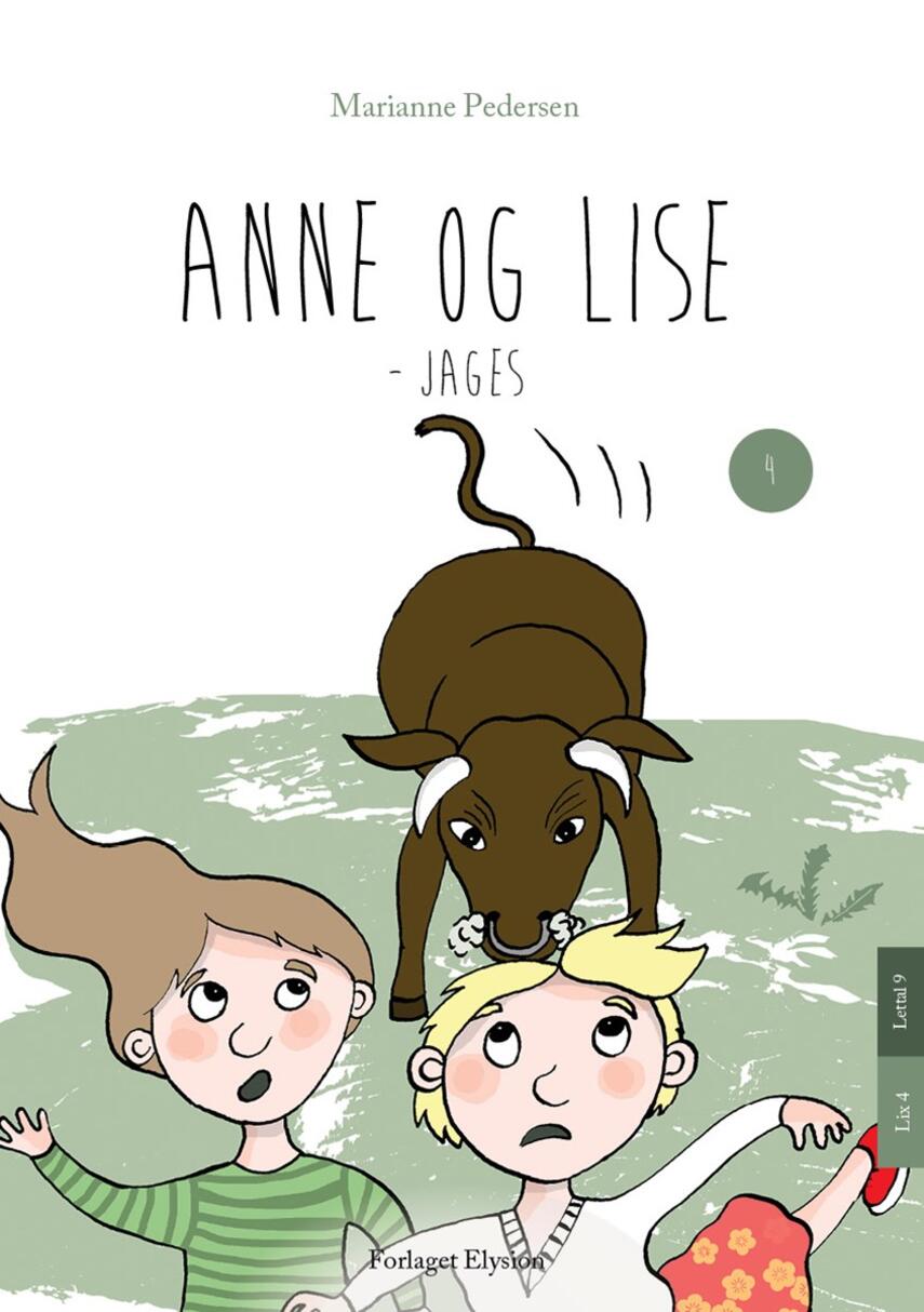 Marianne Pedersen (f. 1951-10-25): Anne og Lise - jages