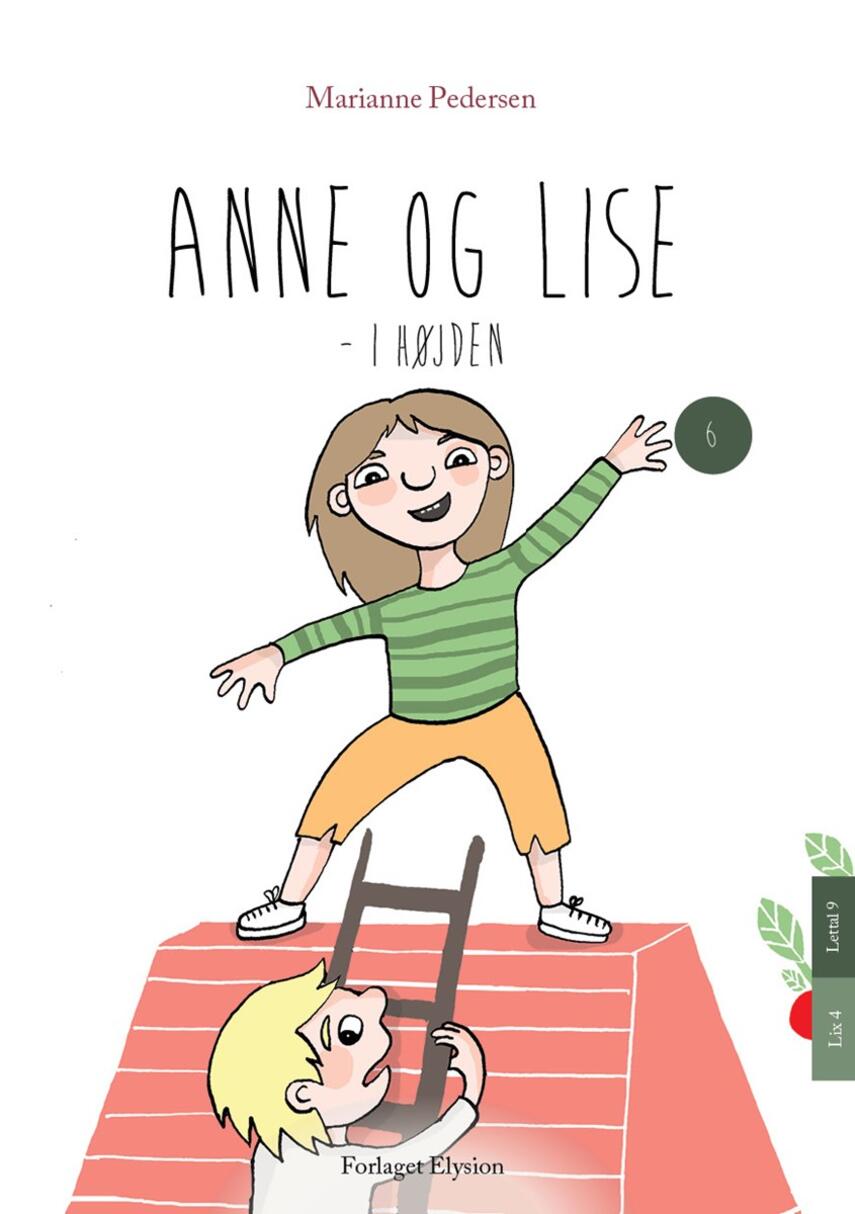 Marianne Pedersen (f. 1951-10-25): Anne og Lise - i højden