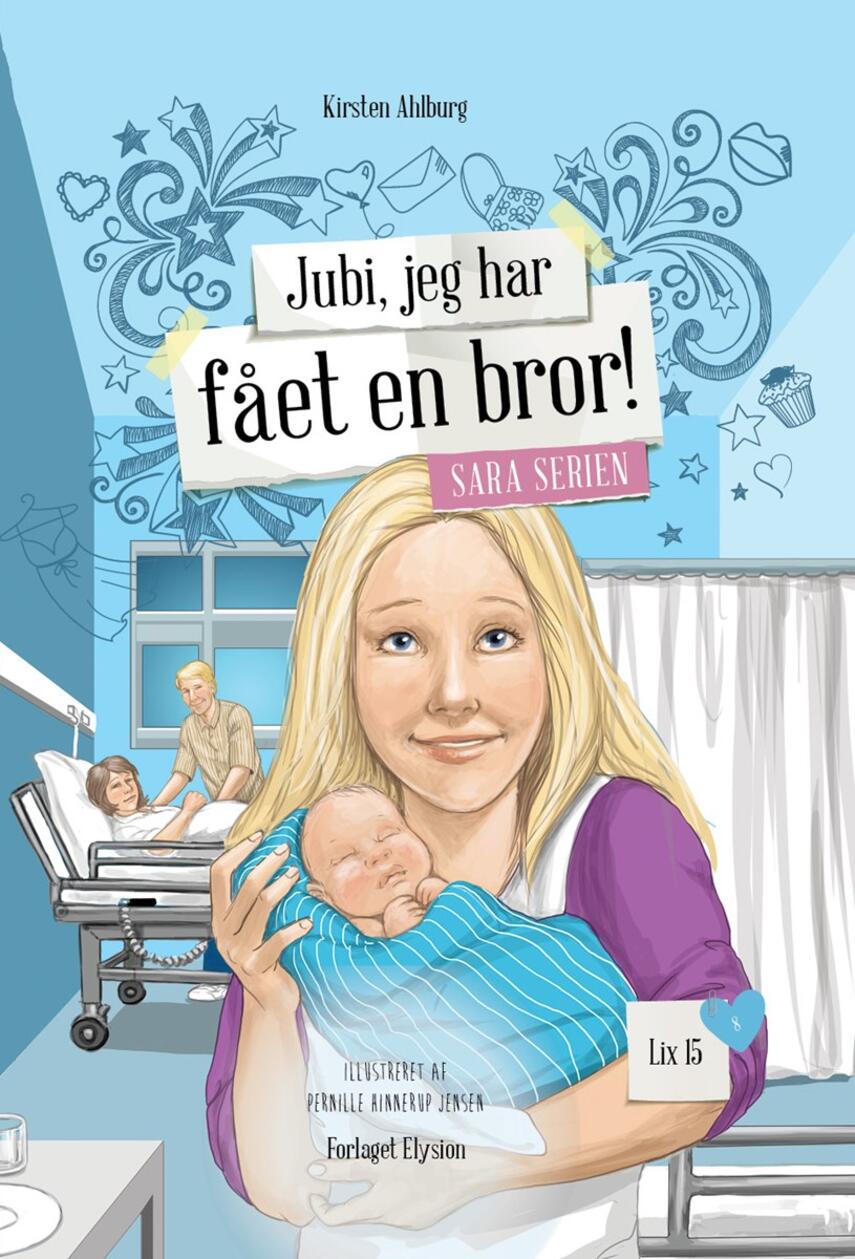 Kirsten Ahlburg: Jubi, jeg har fået en bror!