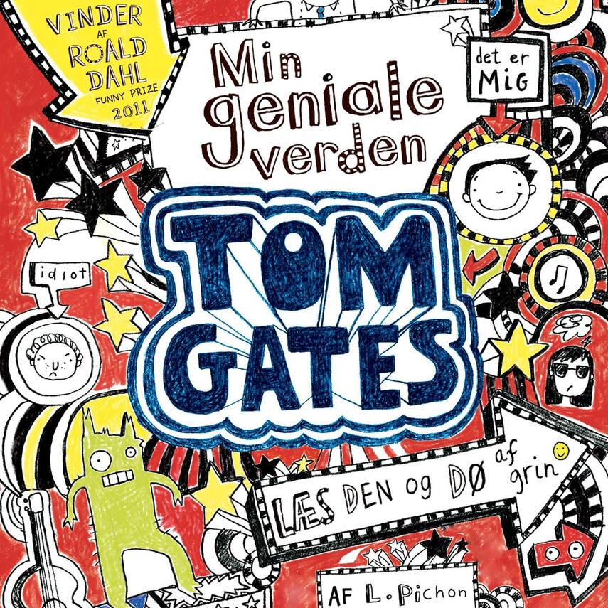 Liz Pichon: Tom Gates - min geniale verden