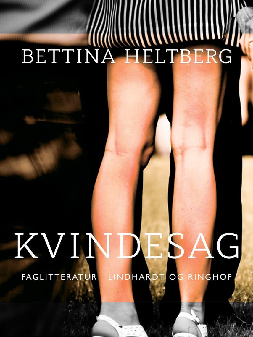 Bettina Heltberg: Kvindesag