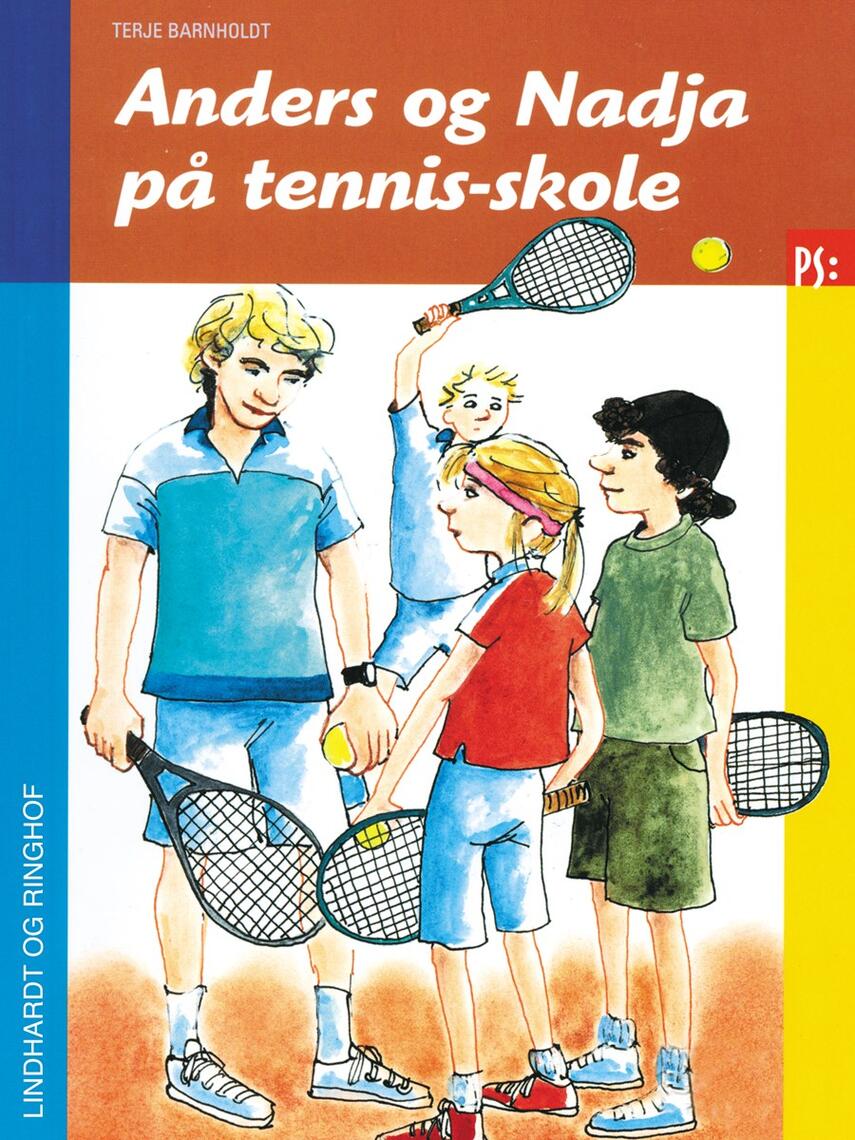 Terje Barnholdt: Anders og Nadja på tennisskole