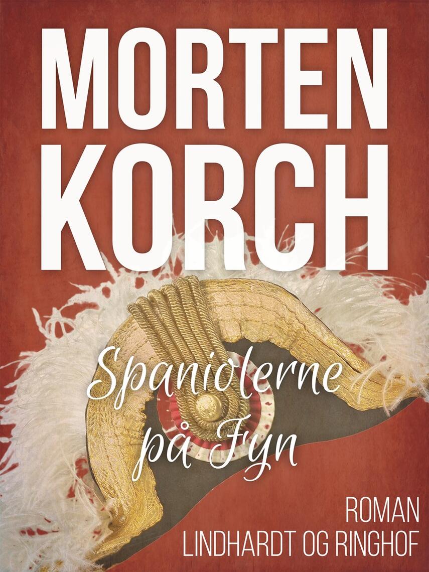 Morten Korch: Spaniolerne på Fyn