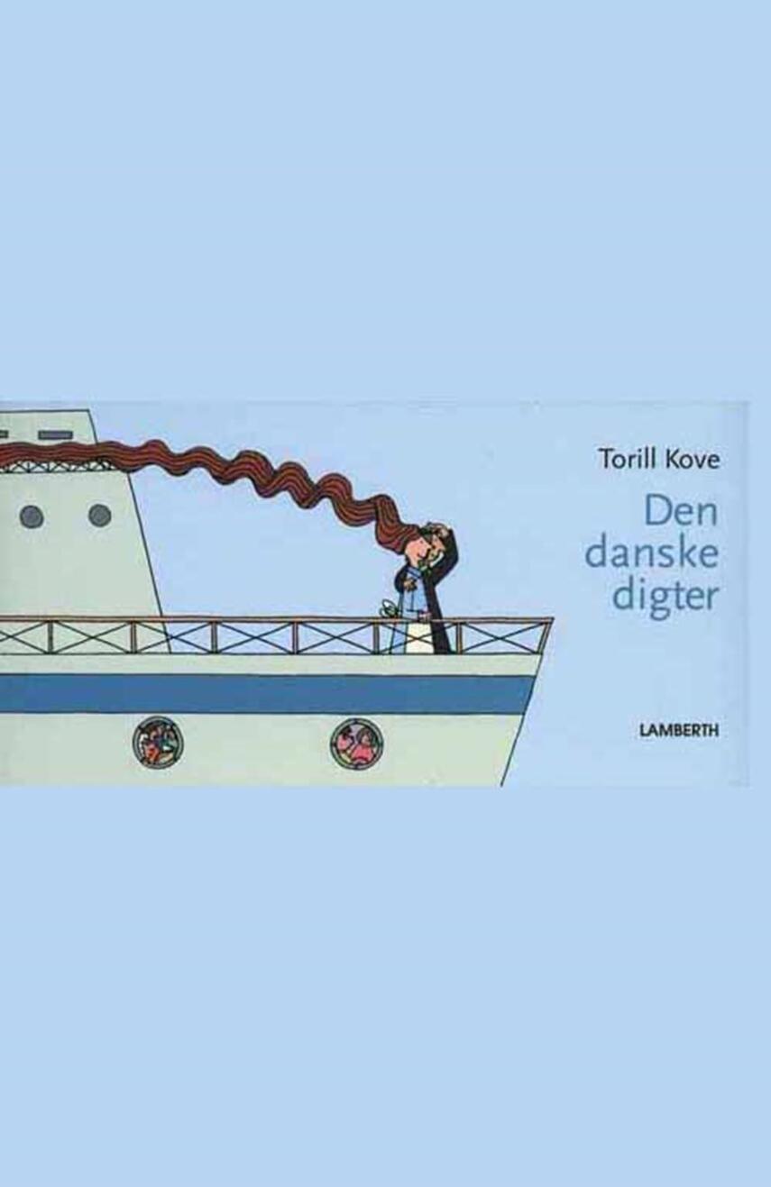Torill Kove: Den danske digter