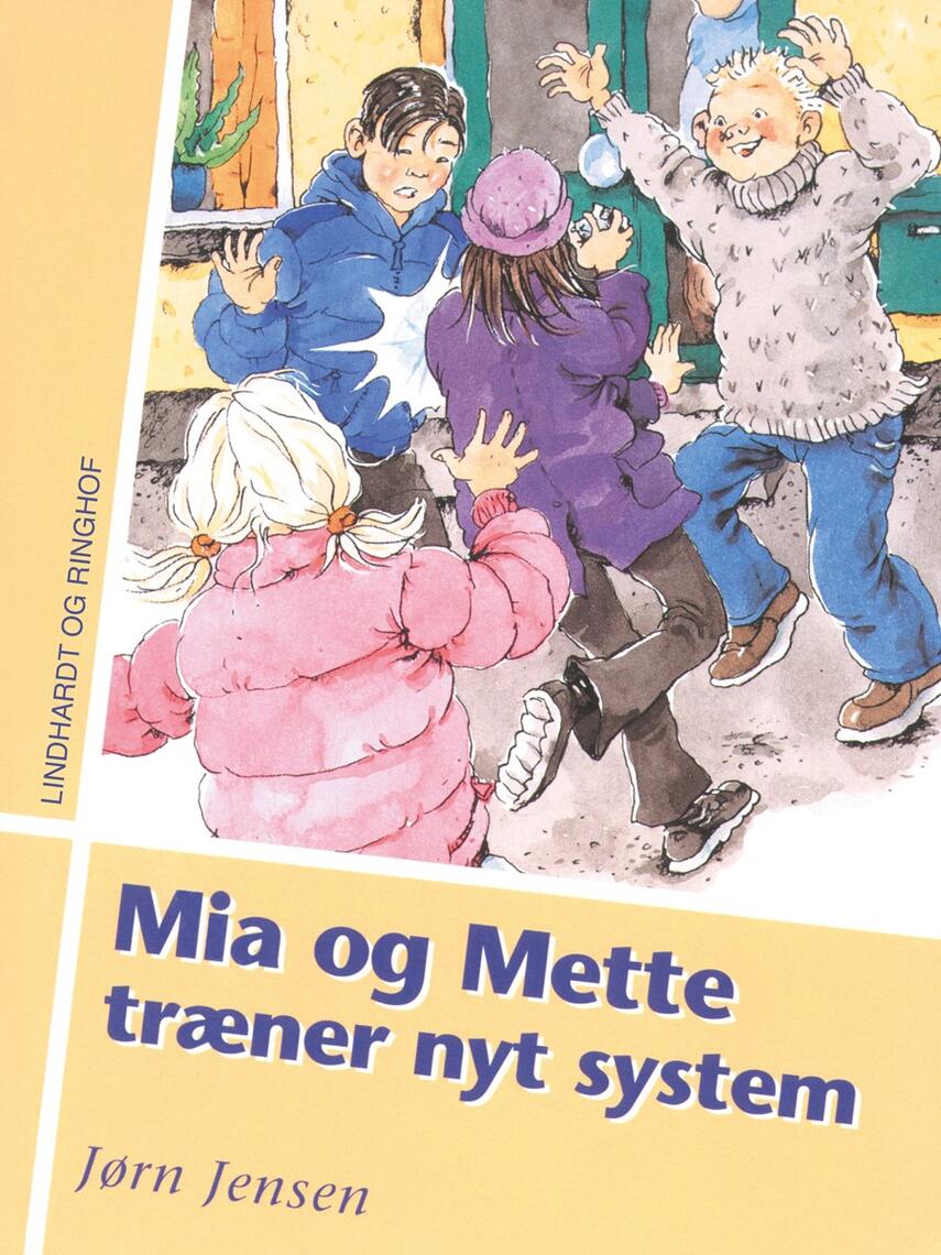 Jørn Jensen (f. 1946): Mia og Mette træner nyt system