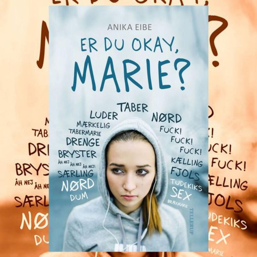 Anika Eibe: Er du okay, Marie?