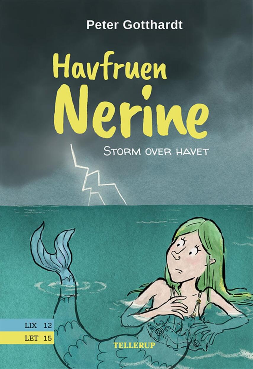 Peter Gotthardt: Havfruen Nerine - storm over havet