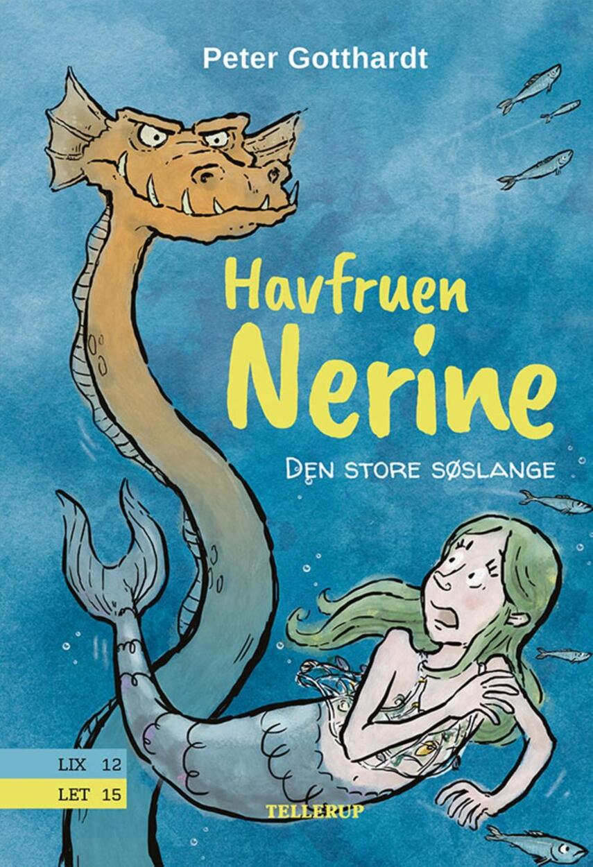 Peter Gotthardt: Havfruen Nerine - den store søslange