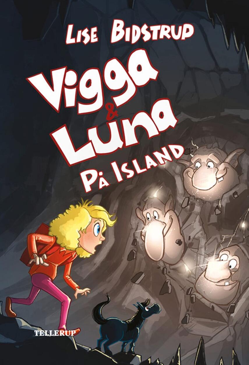 Lise Bidstrup: Vigga & Luna - på Island