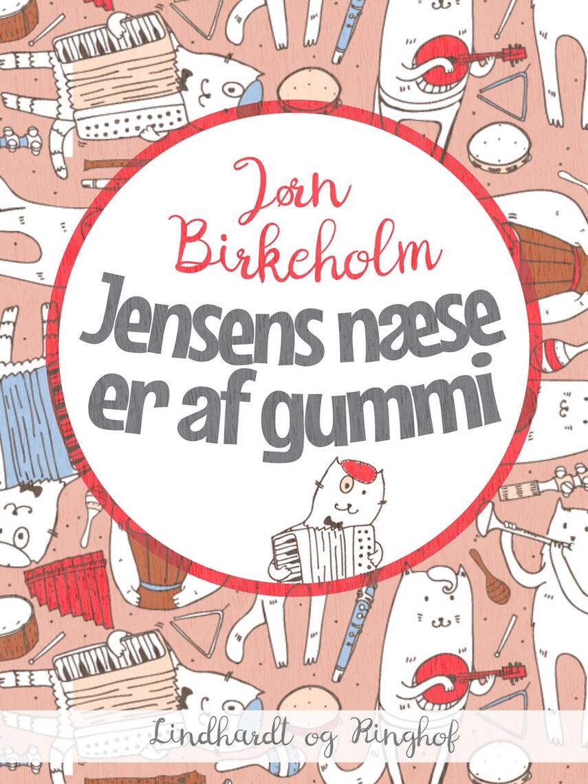 Jørn Birkeholm: Jensens næse er af gummi