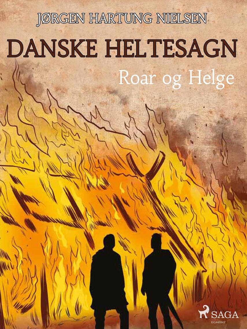 Jørgen Hartung Nielsen: Roar og Helge