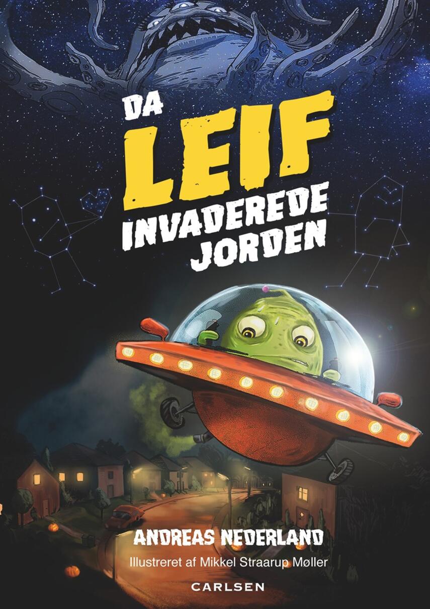 Andreas Nederland: Da Leif invaderede Jorden