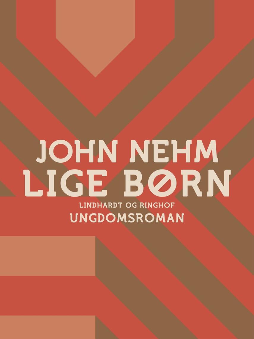 John Nehm: Lige børn