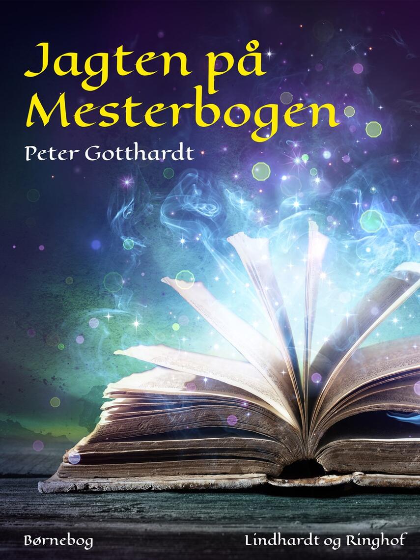 Peter Gotthardt: Jagten på Mesterbogen