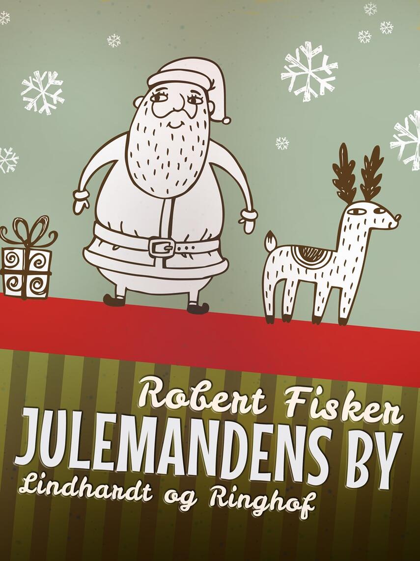 Robert Fisker: Julemandens by