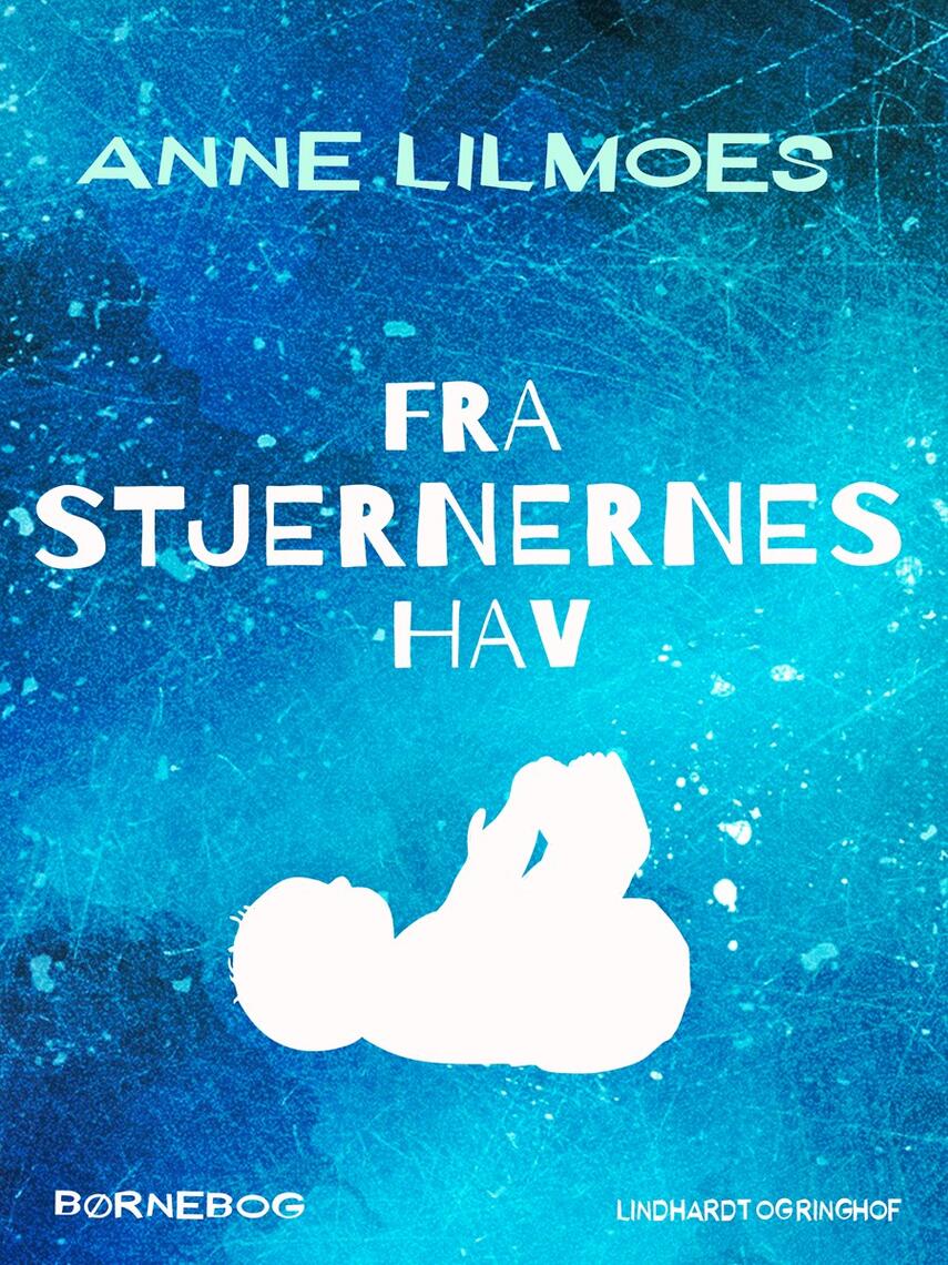 Anne Lilmoes: Fra Stjernernes Hav